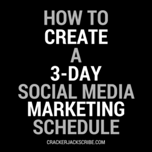 How to Create a 3-Day Social Media Marketing Schedule