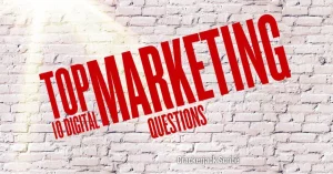 Top 10 digital marketing questions, CJS Media