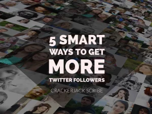 5 Smart Ways to Get More Twitter Followers