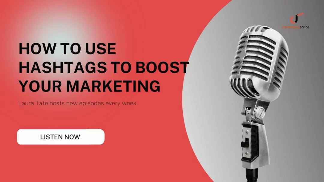 How to use hashtags to boost your digital marketing